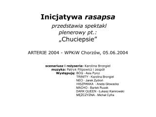 Inicjatywa rasapsa „Chuciepsie” PRZYGOTOWANIA