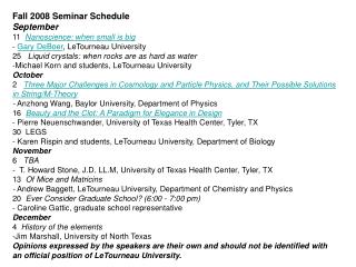 Fall 2008 Seminar Schedule  September 11  Nanoscience: when small is big