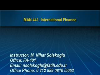 MAN 441: International Finance
