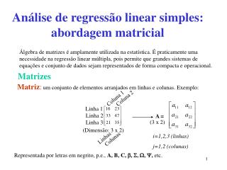 Análise de regressão linear simples: abordagem matricial