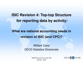 William Cave OECD Statistics Directorate