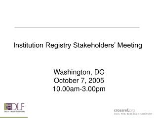 Institution Registry Stakeholders’ Meeting