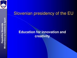 Slovenian presidency of the EU