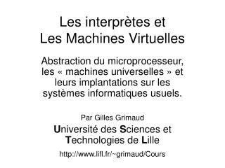 Les interprètes et Les Machines Virtuelles