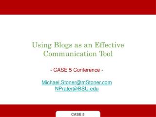 Using Blogs as an Effective Communication Tool