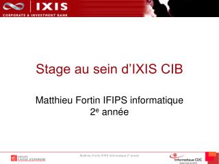 Stage au sein d’IXIS CIB