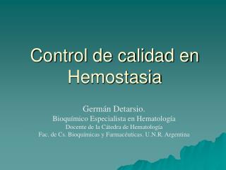 Control de calidad en Hemostasia