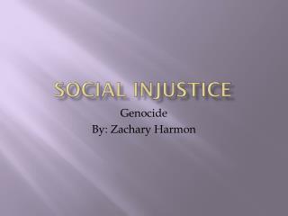 Social Injustice