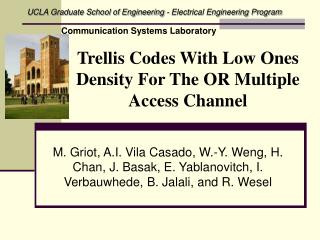 Trellis Codes With Low Ones Density For The OR Multiple Access Channel