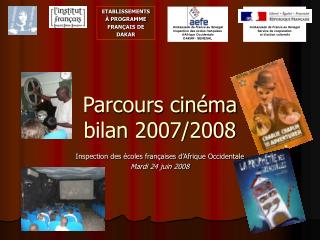 Parcours cinéma bilan 2007/2008