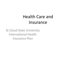 Health Care and Insurance