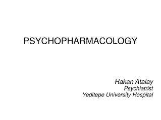 PSYCHOPHARMACOLOGY
