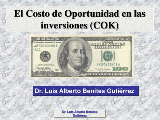 El Costo de Oportunidad en las inversiones (COK)