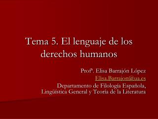 Tema 5. El lenguaje de los derechos humanos