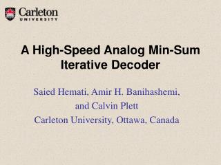 A High-Speed Analog Min-Sum Iterative Decoder