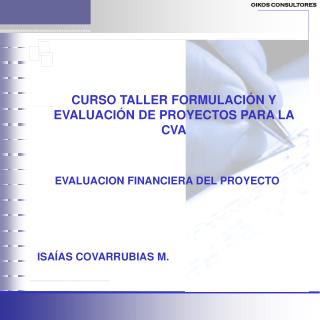 CURSO TALLER FORMULACIÓN Y EVALUACIÓN DE PROYECTOS PARA LA CVA