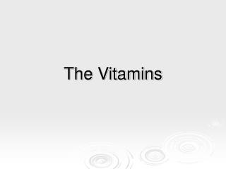 The Vitamins