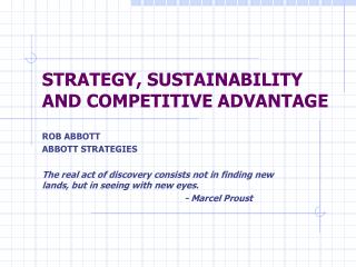 STRATEGY, SUSTAINABILITY AND COMPETITIVE ADVANTAGE