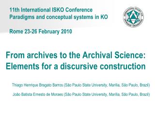 From archives to the Archival Science: Elements for a discursive construction