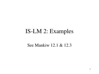 IS-LM 2: Examples