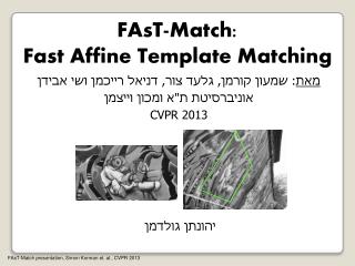FAsT -Match : Fast Affine Template Matching