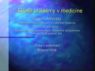 Etické problémy v medicíne