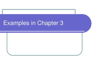 Examples in Chapter 3