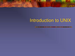 Introduction to UNIX