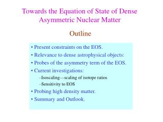 Towards the Equation of State of Dense Asymmetric Nuclear Matter