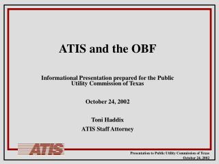 ATIS and the OBF