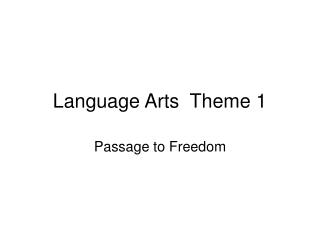 Language Arts Theme 1