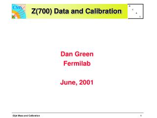 Z(700) Data and Calibration