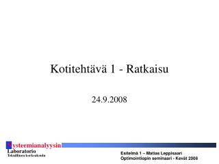 Kotitehtävä 1 - Ratkaisu