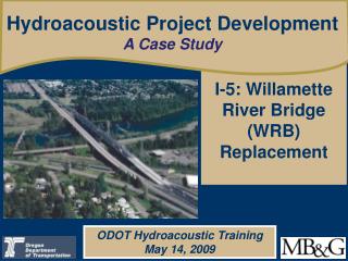 I-5: Willamette River Bridge (WRB) Replacement