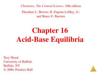 Chapter 16 Acid-Base Equilibria