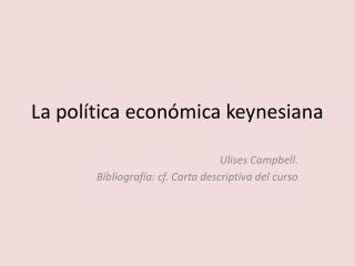 La política económica keynesiana