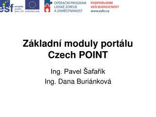 Základní moduly portálu Czech POINT