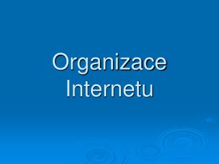 Organizace Internetu