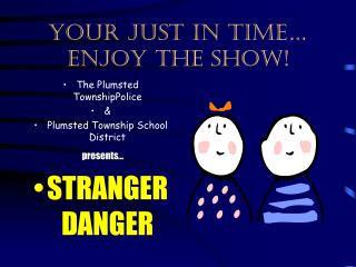 Your just in time… enjoy the show!