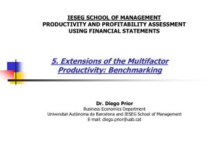 5. Extensions of the Multifactor Productivity: Benchmarking