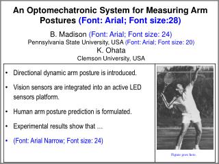 An Optomechatronic System for Measuring Arm Postures (Font: Arial; Font size:28)