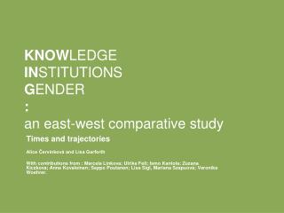 KNOW LEDGE IN STITUTIONS G ENDER : an east-west comparative study