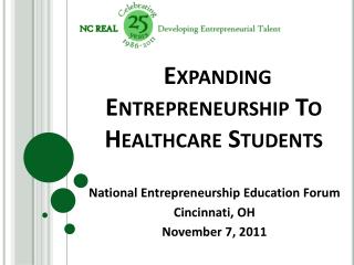 Expanding Entrepreneurship To Healthcare Students