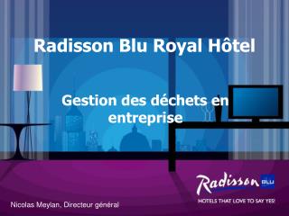 Radisson Blu Royal Hôtel