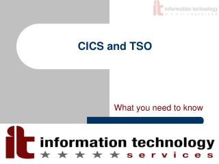 CICS and TSO