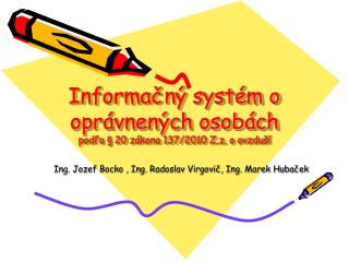 Informačný systém o oprávnených osobách podľa § 20 zákona 137/2010 Z.z. o ovzduší