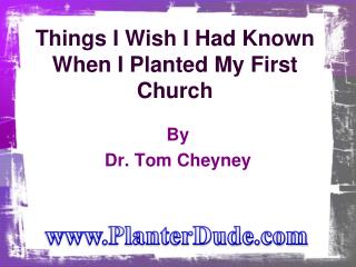 Things I Wish I Had Known When I Planted My First Church