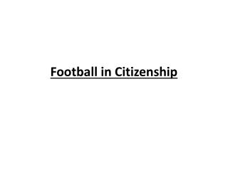 Football in Citizenship