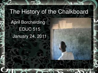 The History of the Chalkboard