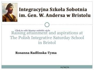 Raising attainment and aspirations at The Polish Integrative Saturday School in Bristol